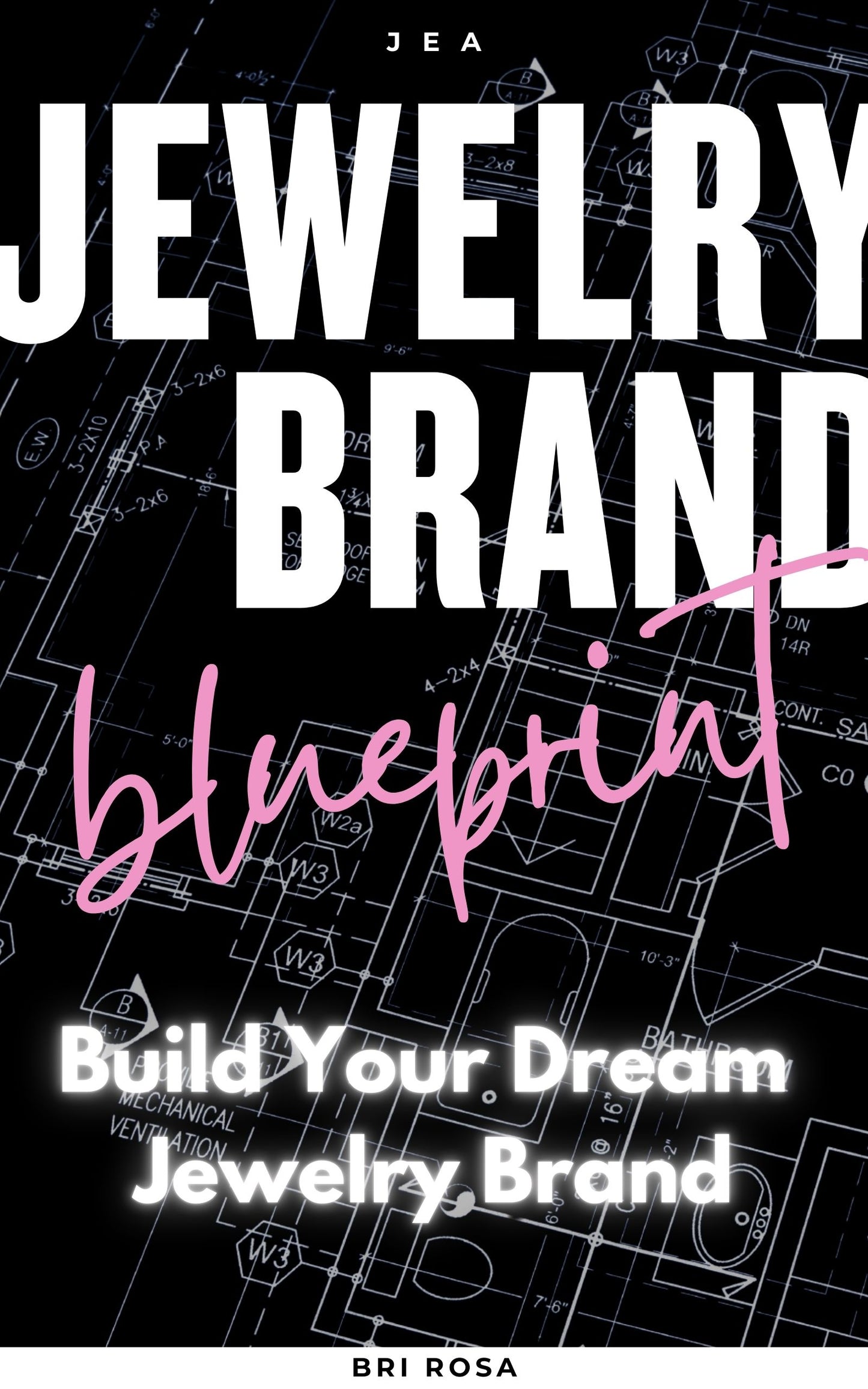 Jewelry Brand Blueprint - Limited FREE Copies 💎