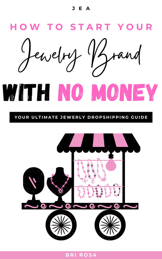 How to Start Your Jewelry Brand with No Money: Your Ultimate Jewelry Dropshipping Guide 💰